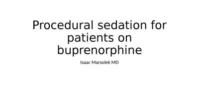Procedural sedation for patients on buprenorphine