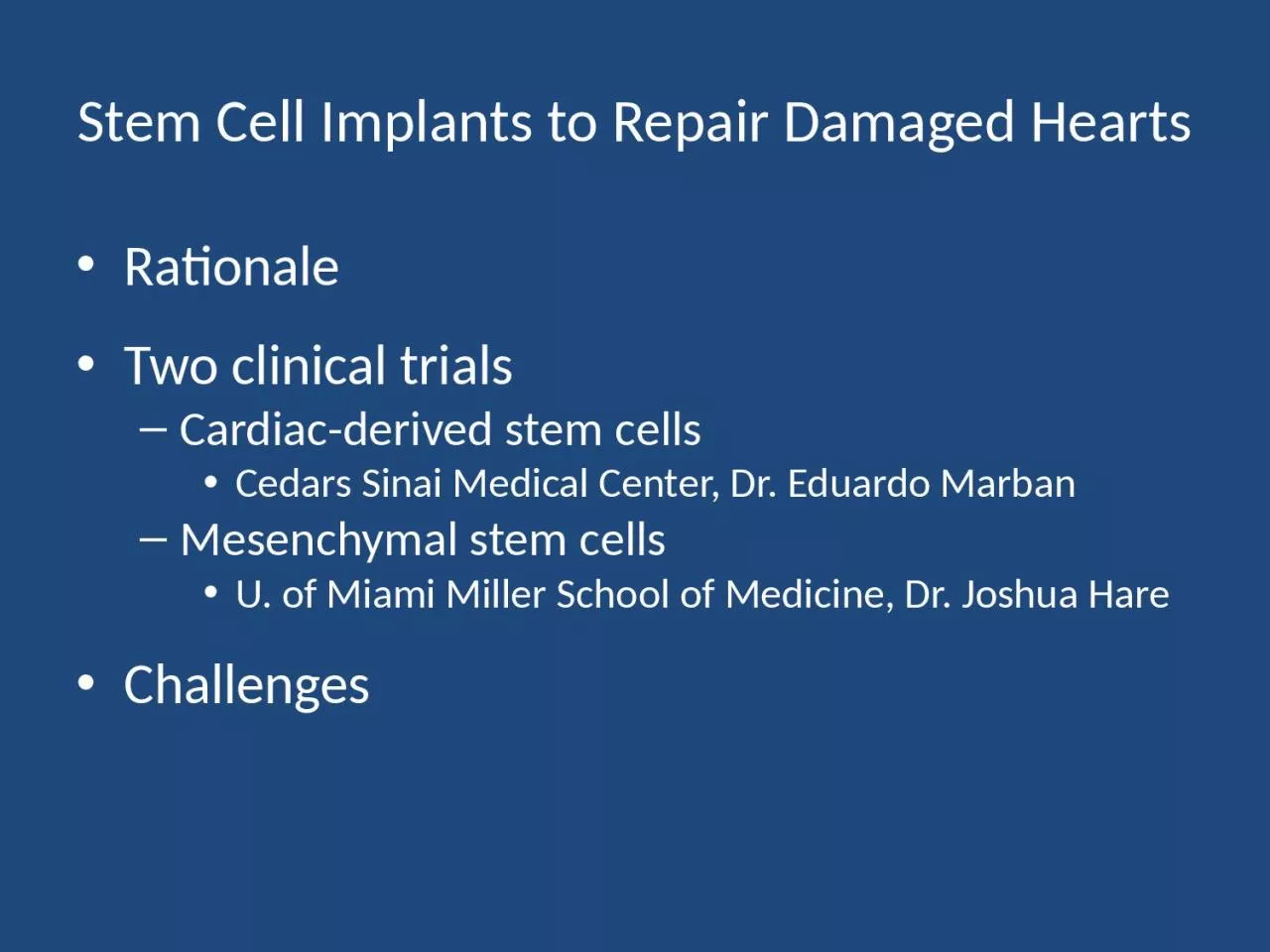 Stem Cell Implants to Repair Damaged Hearts