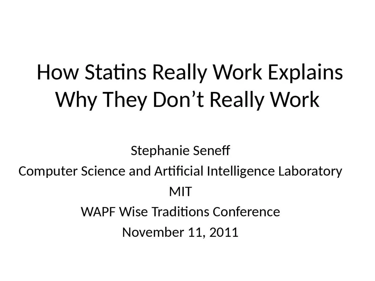 PPT-How Statins Really Work Explains Why They Don’t Really Work