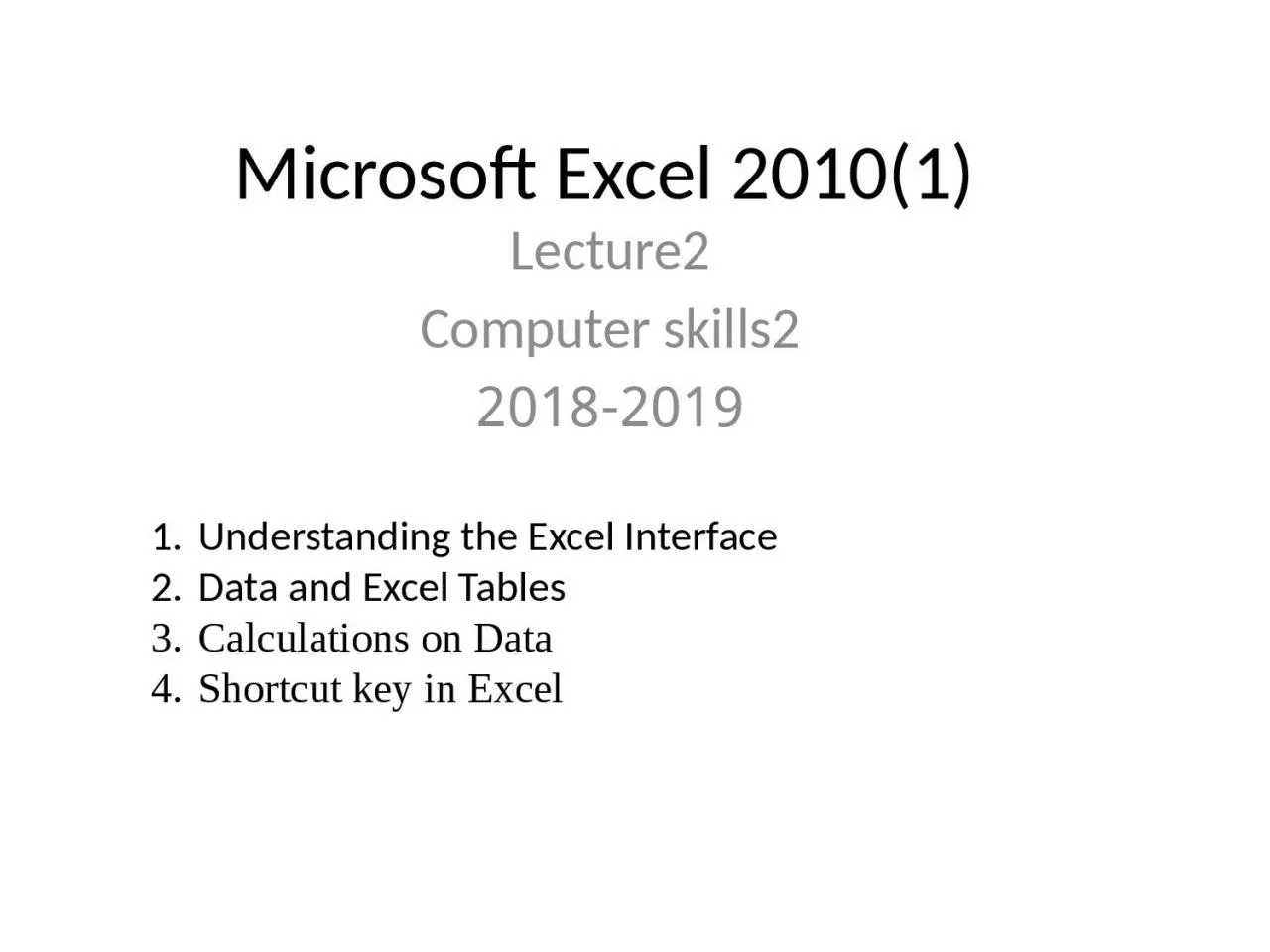 PPT-Microsoft Excel 2010(1) Lecture2