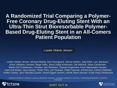 A Randomized Trial Comparing a Polymer-Free Coronary Drug-Eluting Stent With an Ultra-Thin Strut