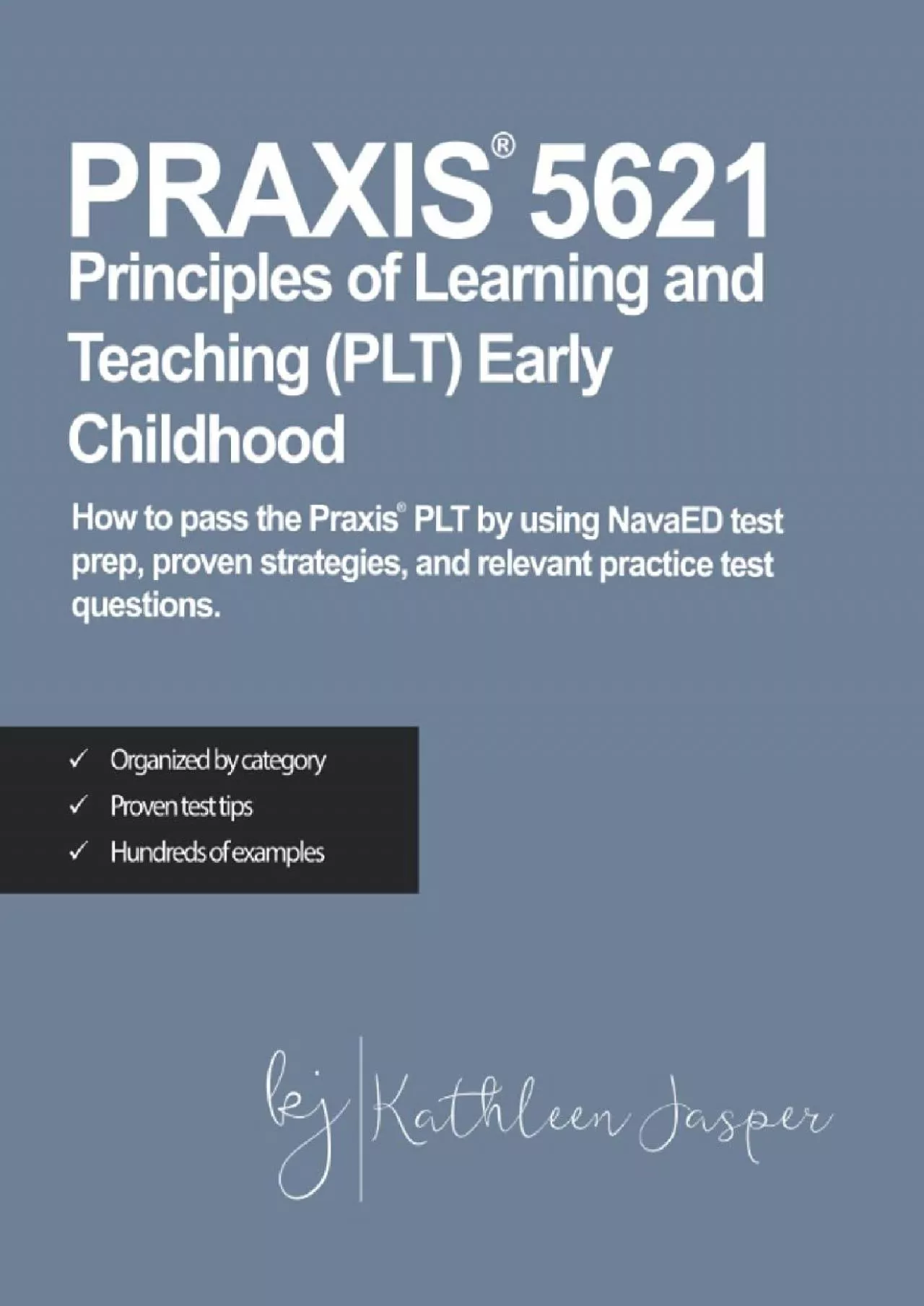 PDF-[EBOOK] Praxis® 5621 Principles of Learning and Teaching PLT Early Childhood: How to