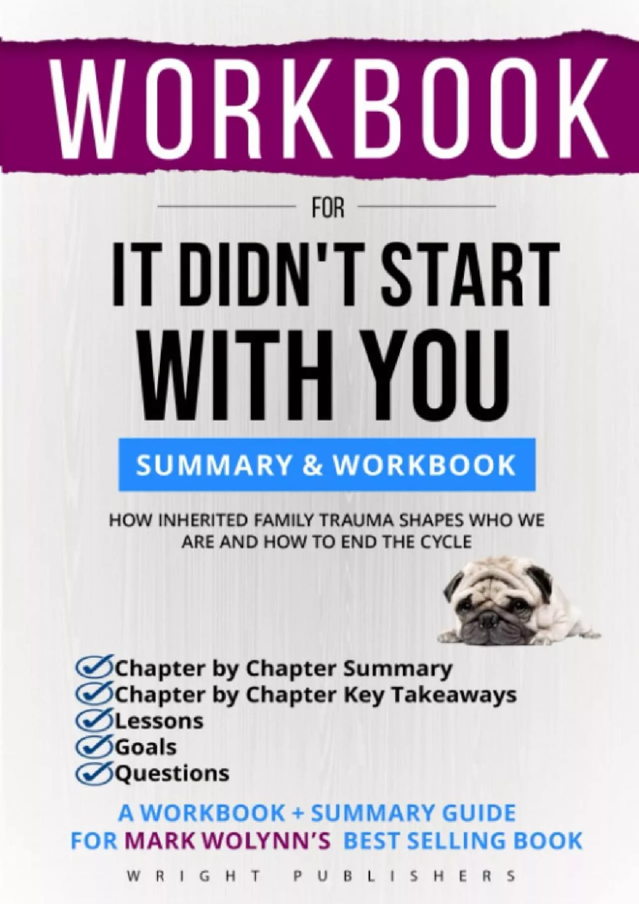 [DOWNLOAD] Workbook For It Didn\'t Start with You: How Inherited Family Trauma Shapes