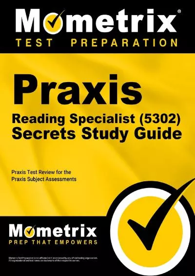 [EBOOK] Praxis Reading Specialist 5302 Secrets Study Guide: Exam Review and Practice Test for the Praxis Subject Assessments