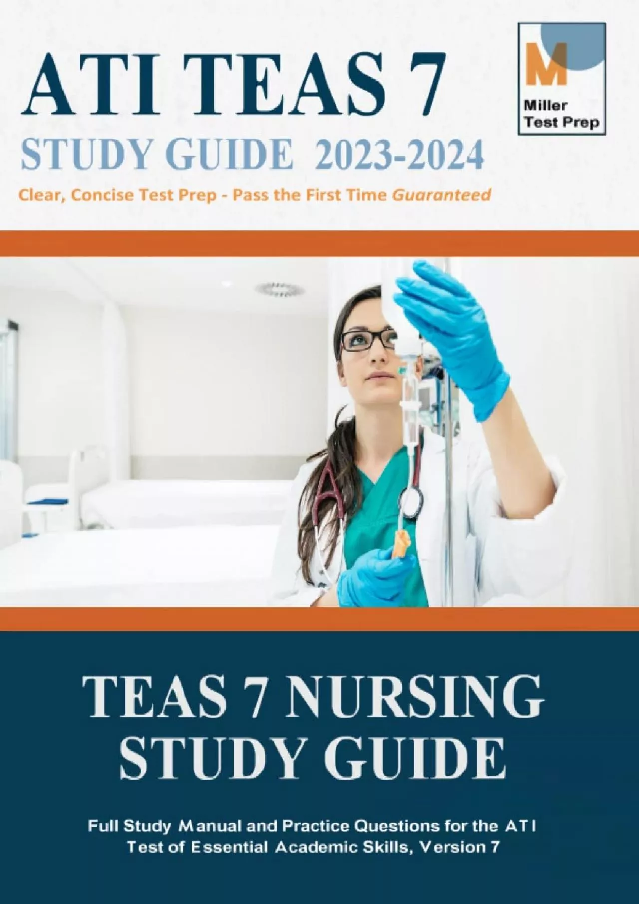 [EBOOK] TEAS 7 Nursing Study Guide: Full Study Manual and Practice Questions for the ATI
