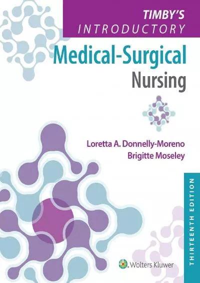 [READ] Timby\'s Introductory Medical-Surgical Nursing