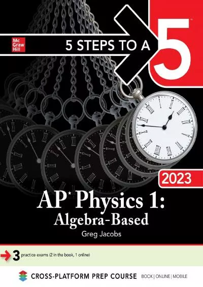 [EBOOK] 5 Steps to a 5: AP Physics 1: Algebra-Based 2023