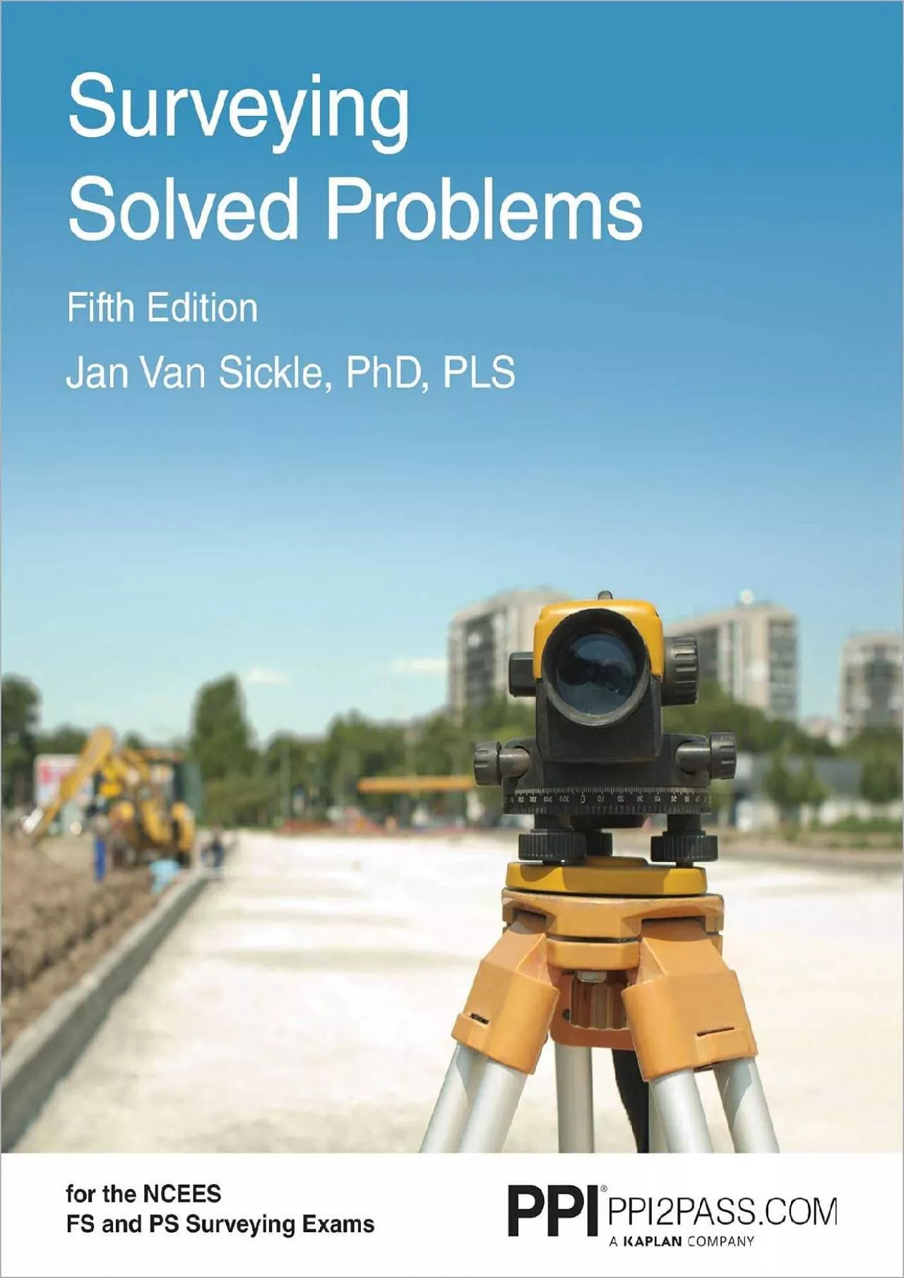 PDF-[EBOOK] PPI Surveying Solved Problems, 5th Edition – Comprehensive Practice Guide with