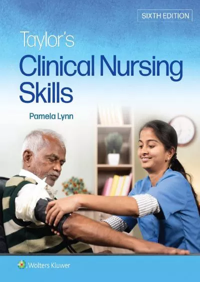 [DOWNLOAD] Taylor\'s Clinical Nursing Skills