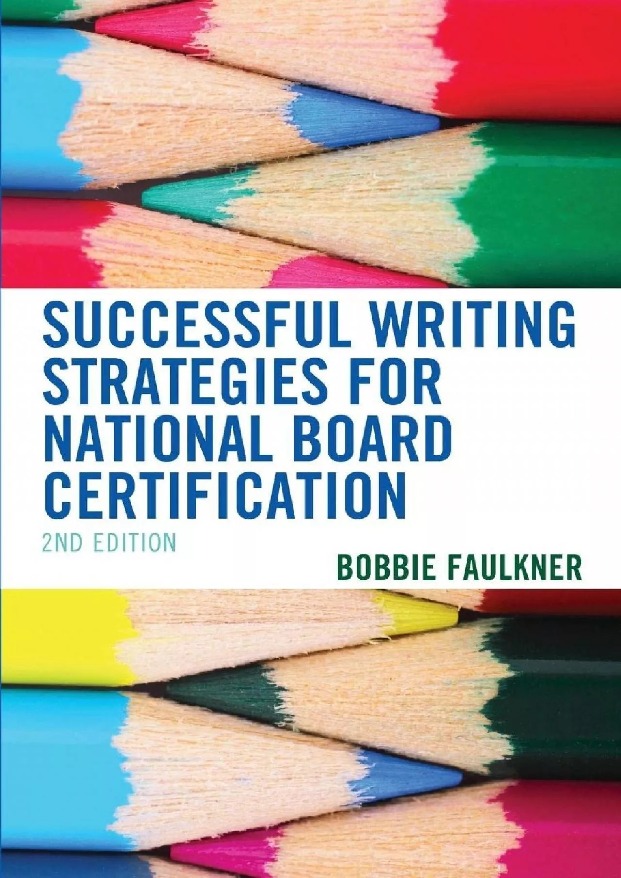 [READ] Successful Writing Strategies for National Board Certification, 2nd Edition What