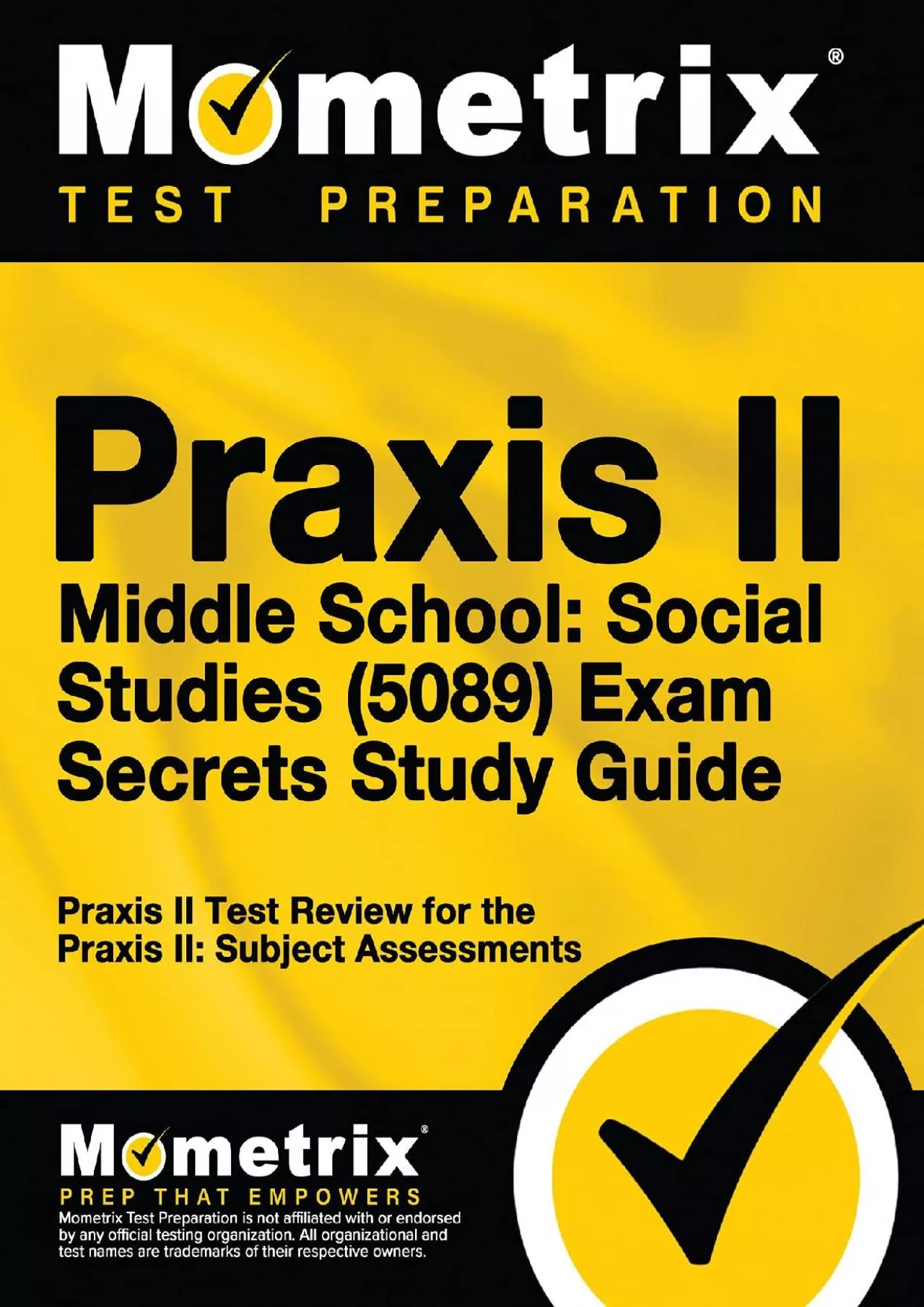 [READ] Praxis II Middle School: Social Studies 5089 Exam Secrets Study Guide: Praxis II