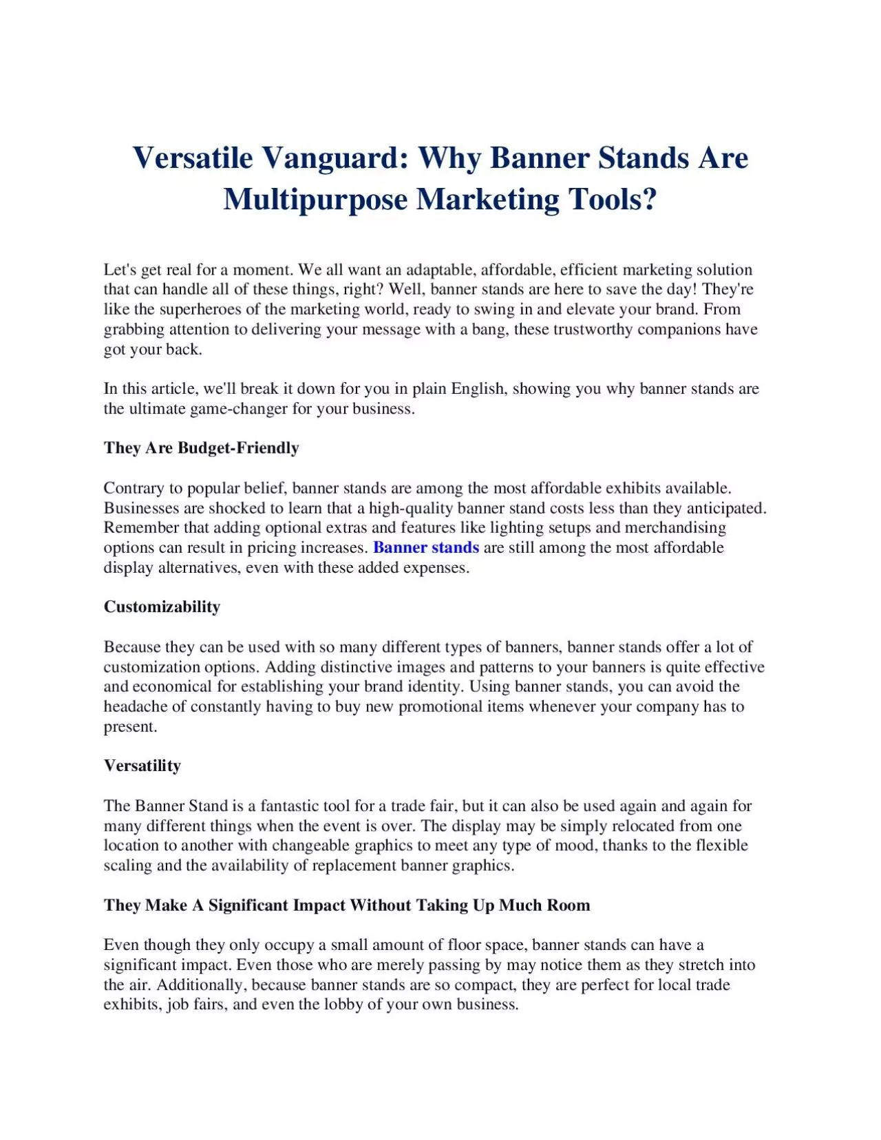 Versatile Vanguard: Why Banner Stands Are Multipurpose Marketing Tools?