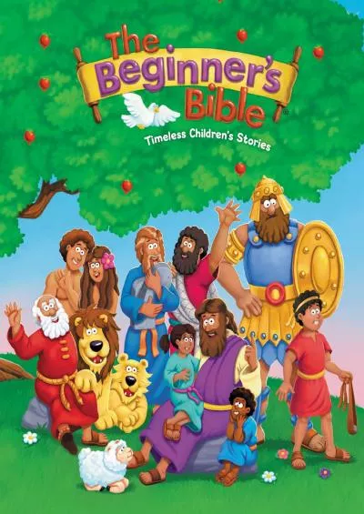 [EBOOK] The Beginner\'s Bible: Timeless Children\'s Stories