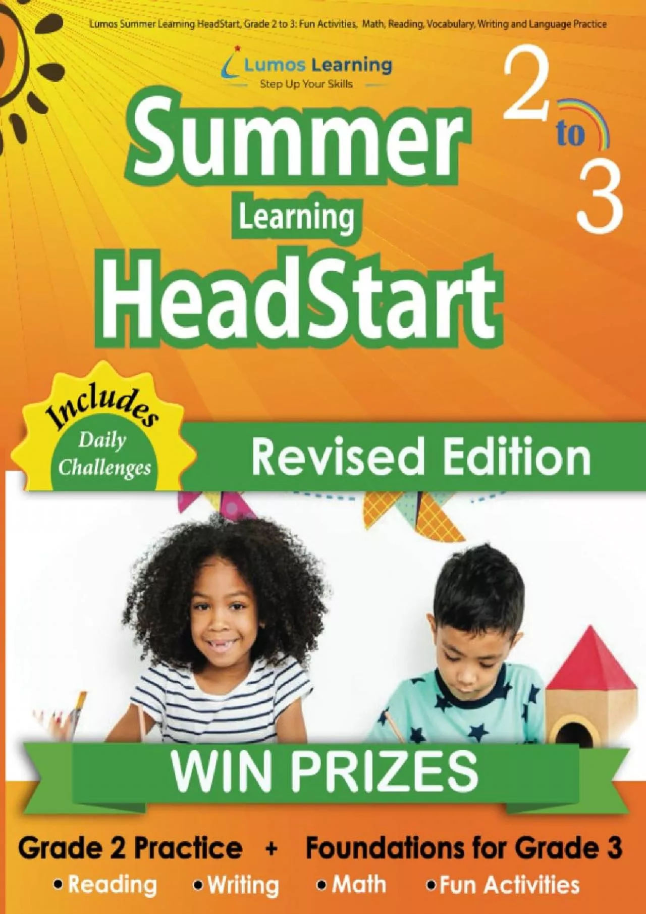 PDF-[DOWNLOAD] Lumos Summer Learning HeadStart, Grade 2 to 3: Fun Activities, Math, Reading,