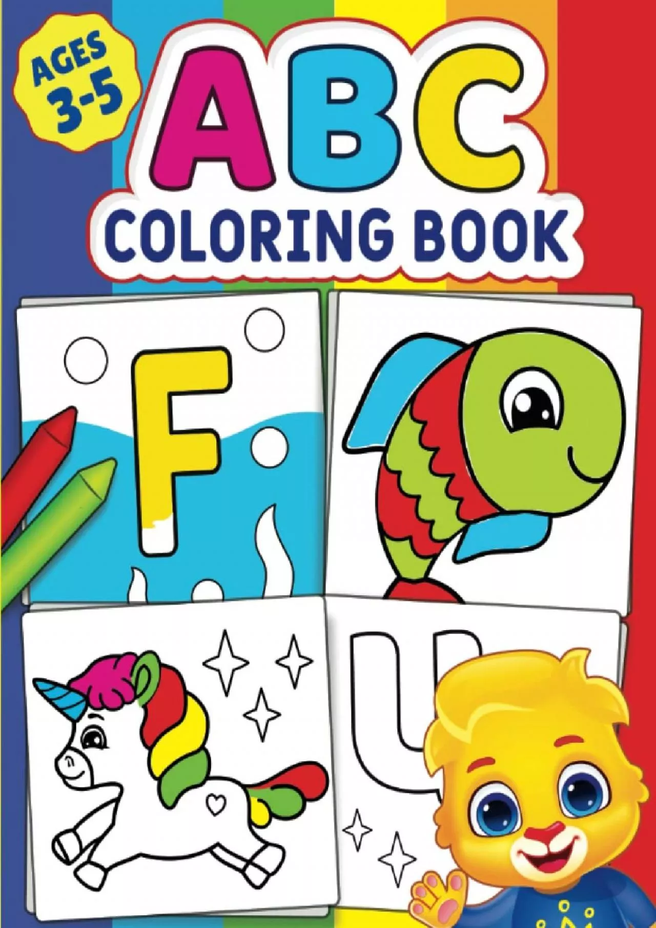 [EBOOK] ABC Coloring Book: Color 100+ Animals, Birds, Vehicles, Fruits, Toys  Alphabets