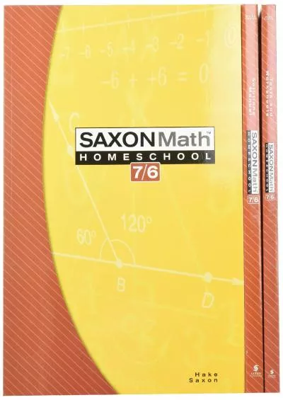 [READ] Saxon Math Homeschool: 7/6 (Saxon Math 7/6 Homeschool)