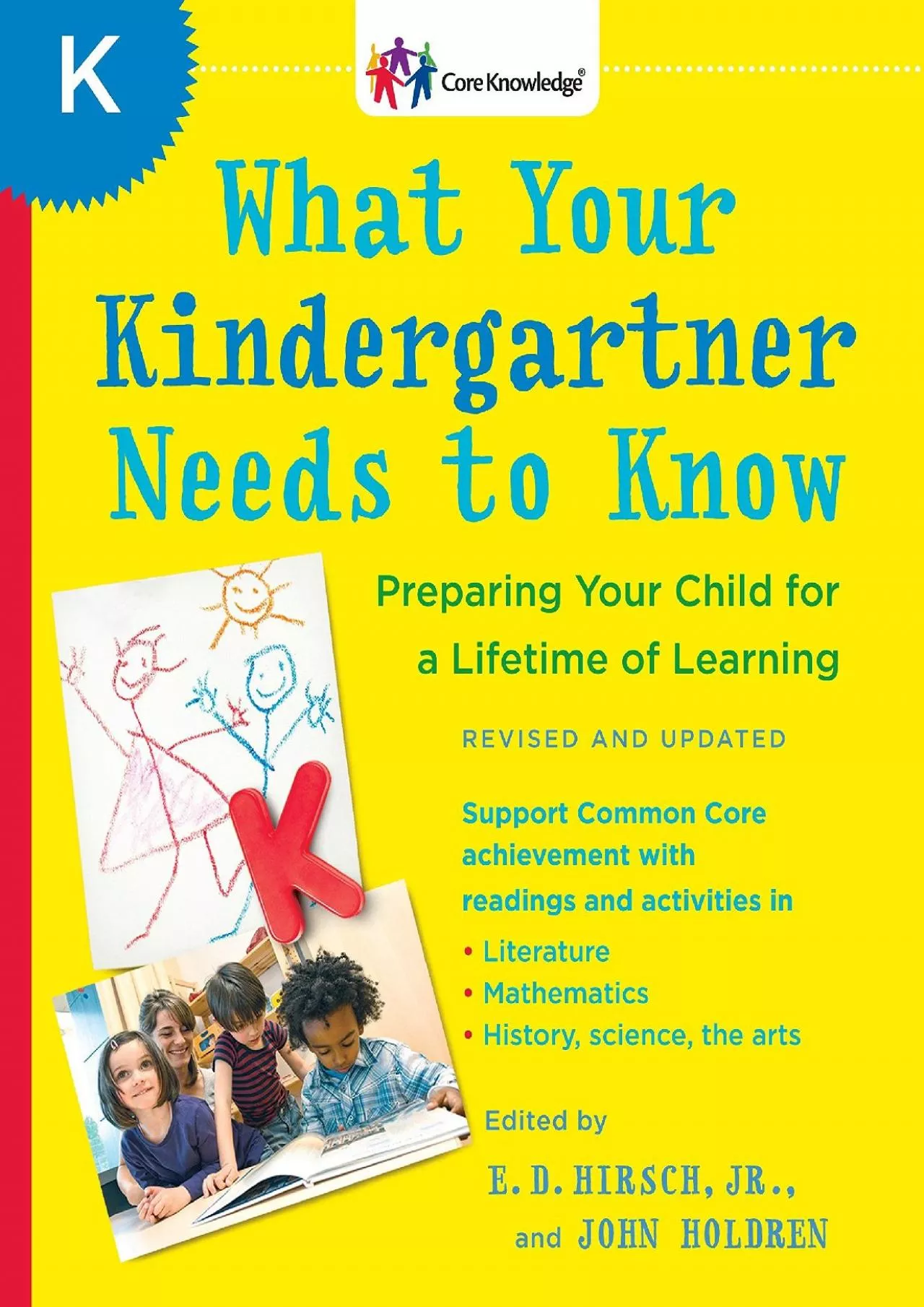 [DOWNLOAD] What Your Kindergartner Needs to Know (Revised and updated): Preparing Your