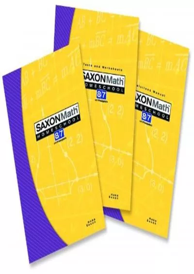 [READ] Saxon Math 8/7 with Prealgebra (Kit: Text, Test/Worksheets, Solutions Manual)