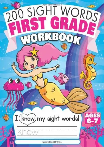 [DOWNLOAD] 200 Sight Words First Grade Workbook Ages 6-7: 135 Fun Pages of Reading  Writing Activities with High Frequency Sight Words for 1st Grade Kids