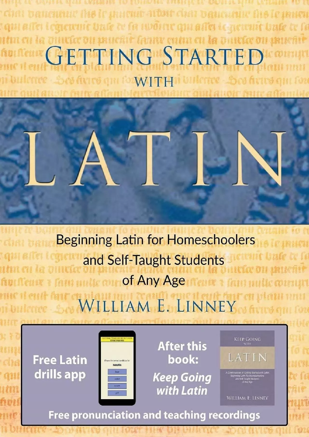 [DOWNLOAD] Getting Started with Latin: Beginning Latin for Homeschoolers and Self-Taught