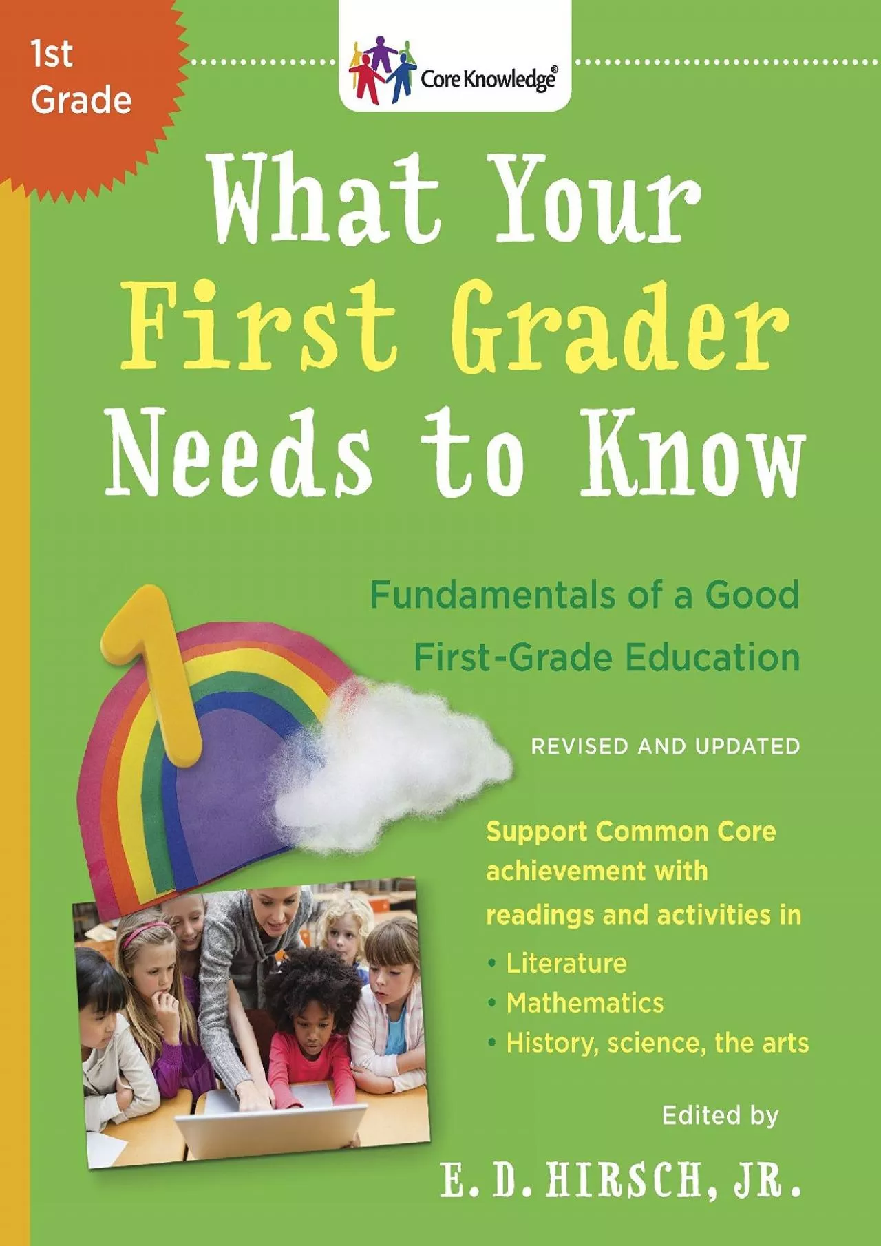 [READ] What Your First Grader Needs to Know (Revised and Updated): Fundamentals of a Good