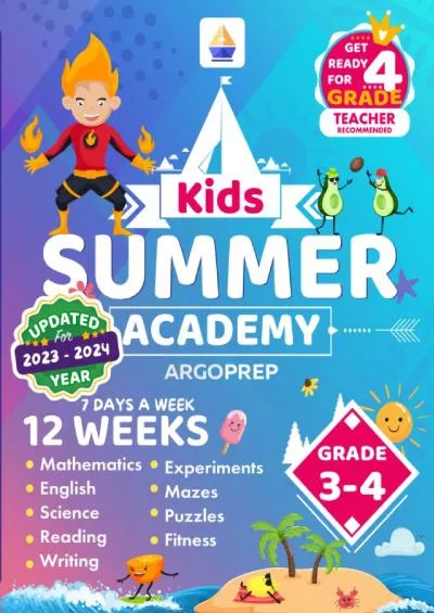 [READ] Kids Summer Academy by ArgoPrep - Grades 3-4: 12 Weeks of Math, Reading, Science, Logic, Fitness and Yoga | Online Access Included | Prevent Summer Learning Loss