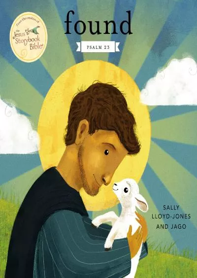 [EBOOK] Found: Psalm 23 (Jesus Storybook Bible)