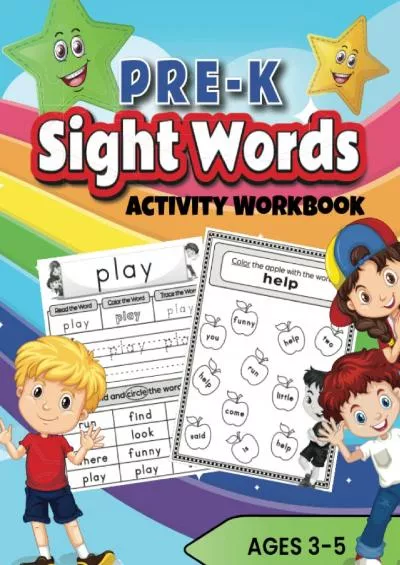 [EBOOK] Pre K Sight Words: Activity Workbook with the 40 first sight words to learn in