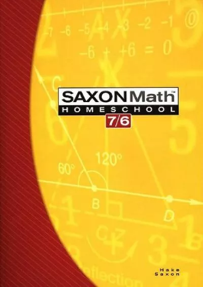 [EBOOK] Saxon Math 7/6: Homeschool Edition Student Text