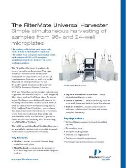 The FilterMate Universal Harvester Simple simultaneous harvesting of
.
