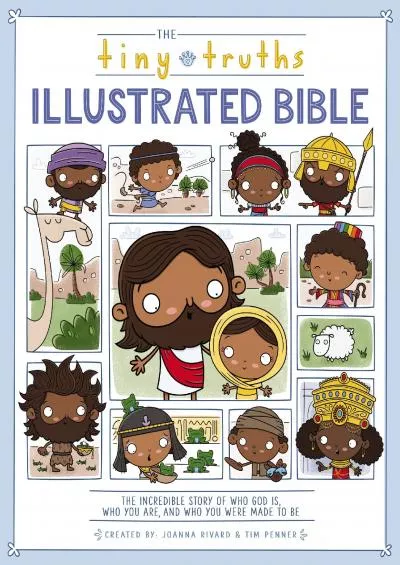 [DOWNLOAD] The Tiny Truths Illustrated Bible