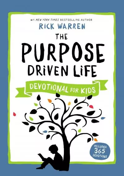 [DOWNLOAD] The Purpose Driven Life Devotional for Kids