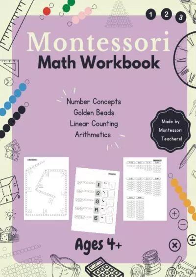 [READ] Montessori Math Workbook | Number Concepts, Golden Beads, Colored Bead Bars, Arithmetics: