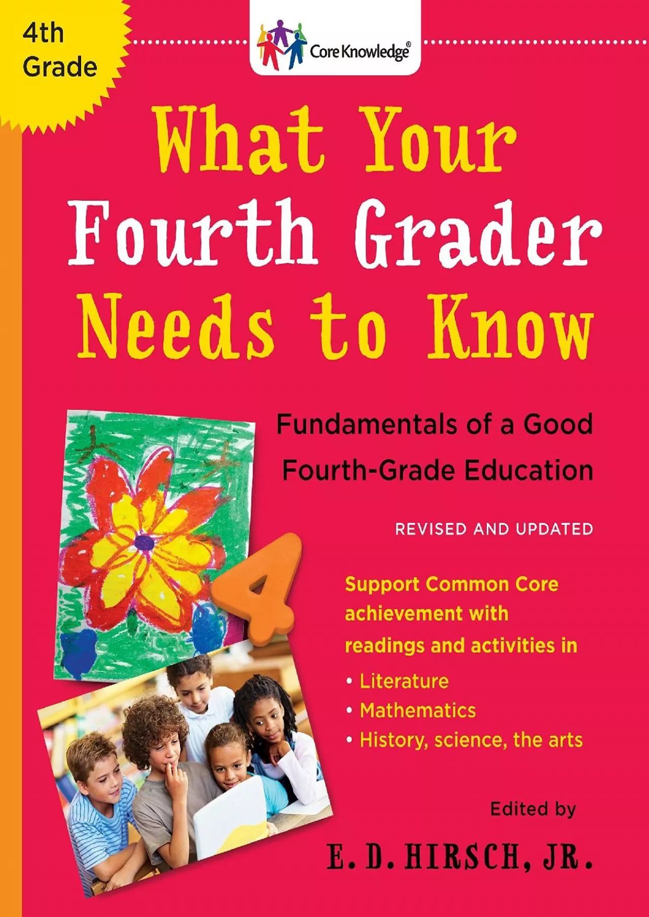 [EBOOK] What Your Fourth Grader Needs to Know (Revised and Updated): Fundamentals of a