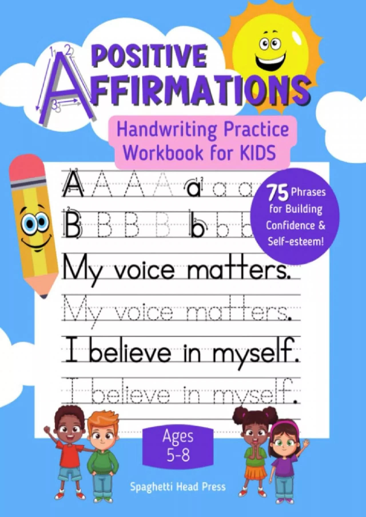 [EBOOK] Positive Affirmations Handwriting Practice Workbook for Kids: Phrases for Building