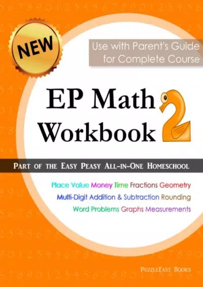 [DOWNLOAD] EP Math 2 Workbook: Part of the Easy Peasy All-in-One Homeschool