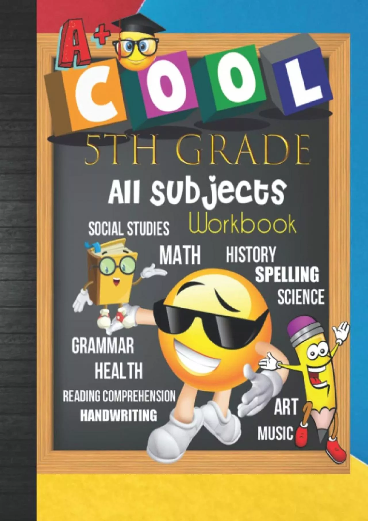 [DOWNLOAD] 5th Grade All Subjects Workbook: Grade 5 Homeschool All-In-One Curriculum Worksheets: