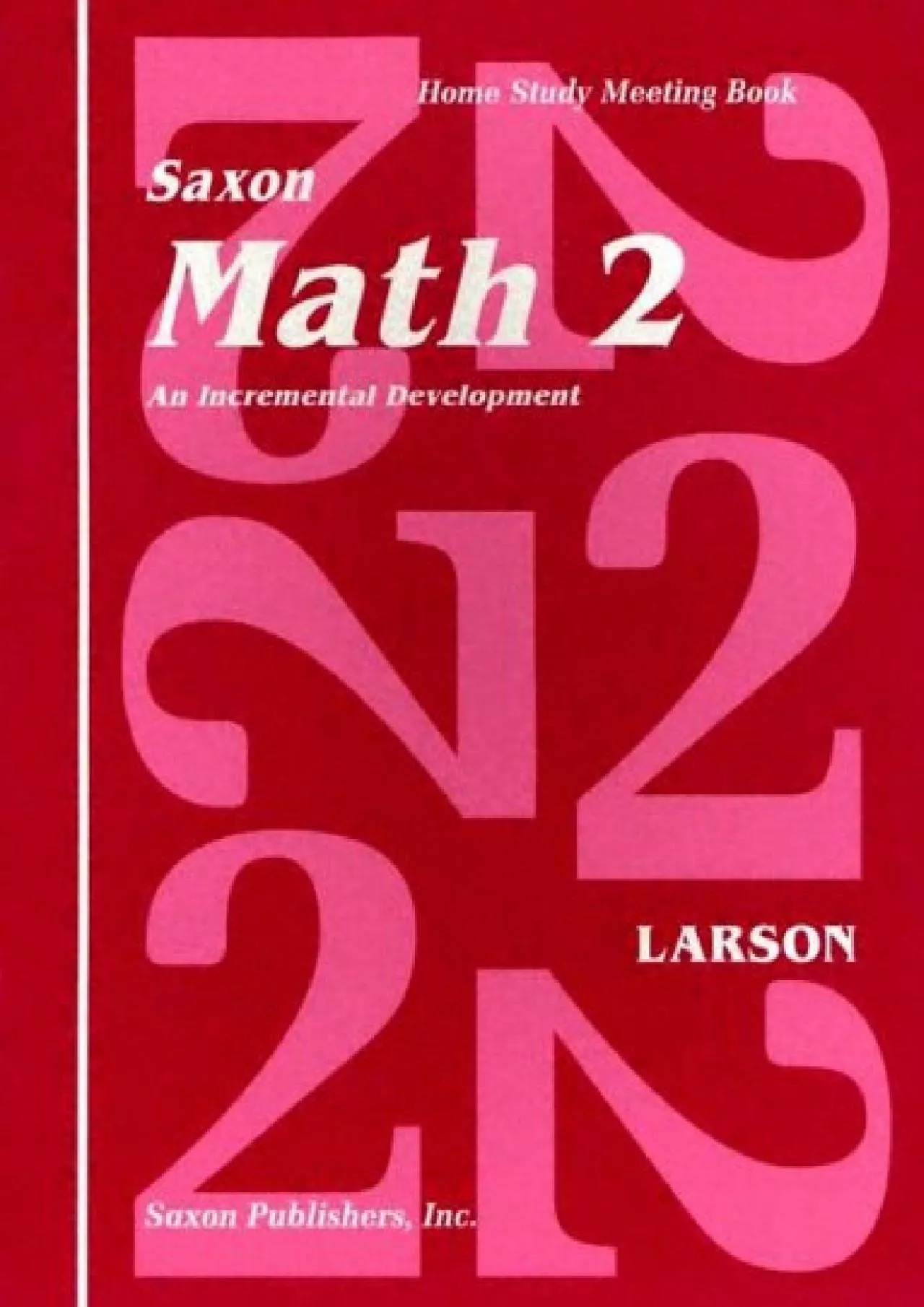 PDF-[DOWNLOAD] Saxon Math 2: An Incremental Development Home Study Meeting Book