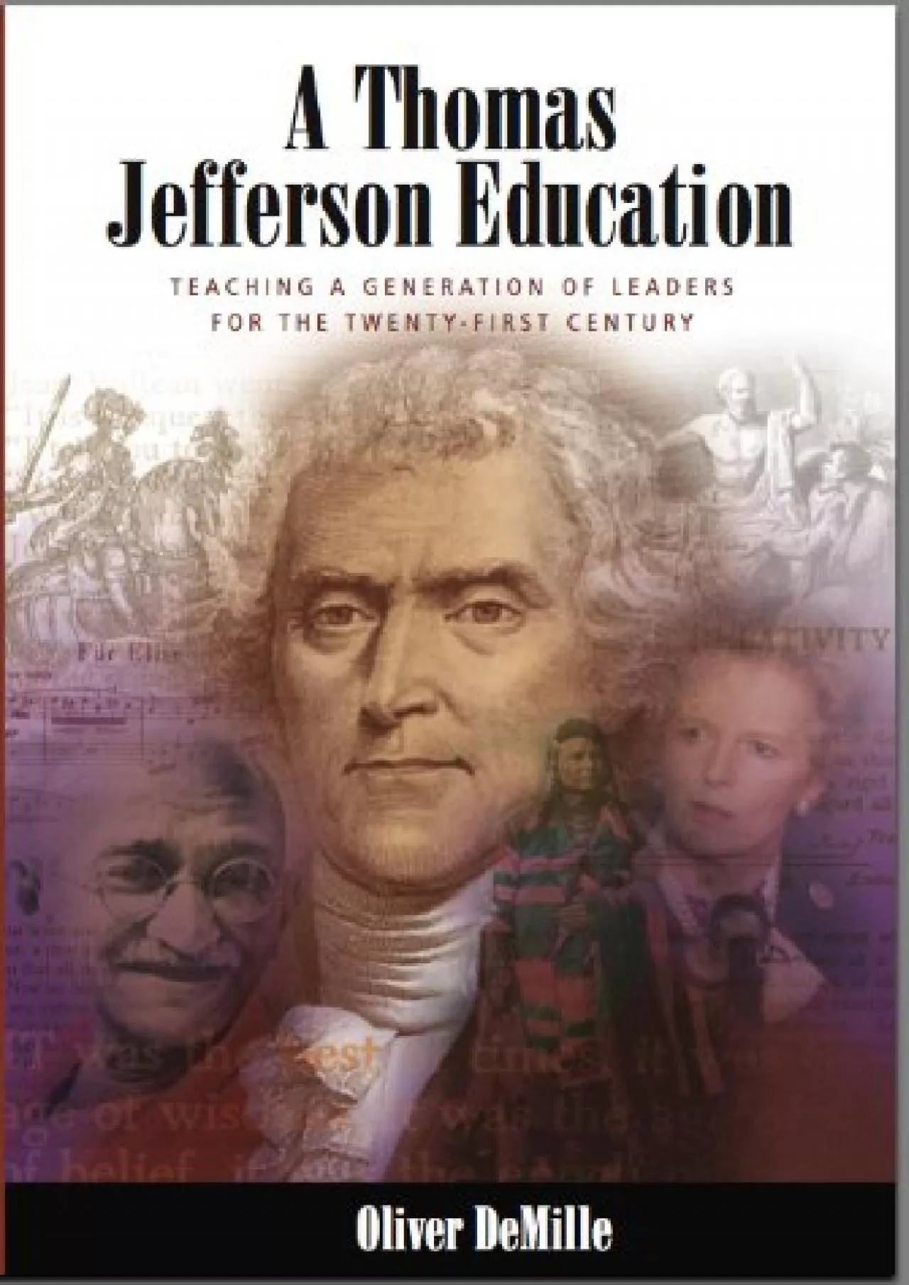 PDF-[DOWNLOAD] A Thomas Jefferson Education: Teaching a Generation of Leaders for the Twenty-First