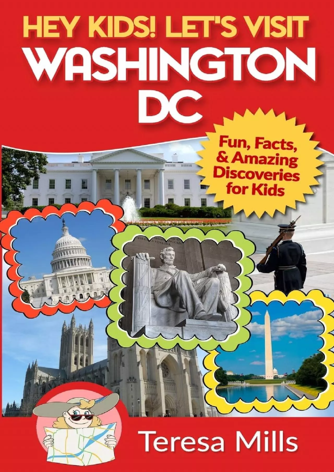 PDF-[EBOOK] Hey Kids Let\'s Visit Washington DC: Fun, Facts and Amazing Discoveries for Kids