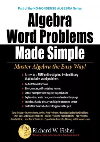 [DOWNLOAD] Algebra Word Problems Made Simple: Master Algebra the Easy Way