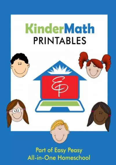 [EBOOK] KinderMath Printables: Part of Easy Peasy All-in-One Homeschool