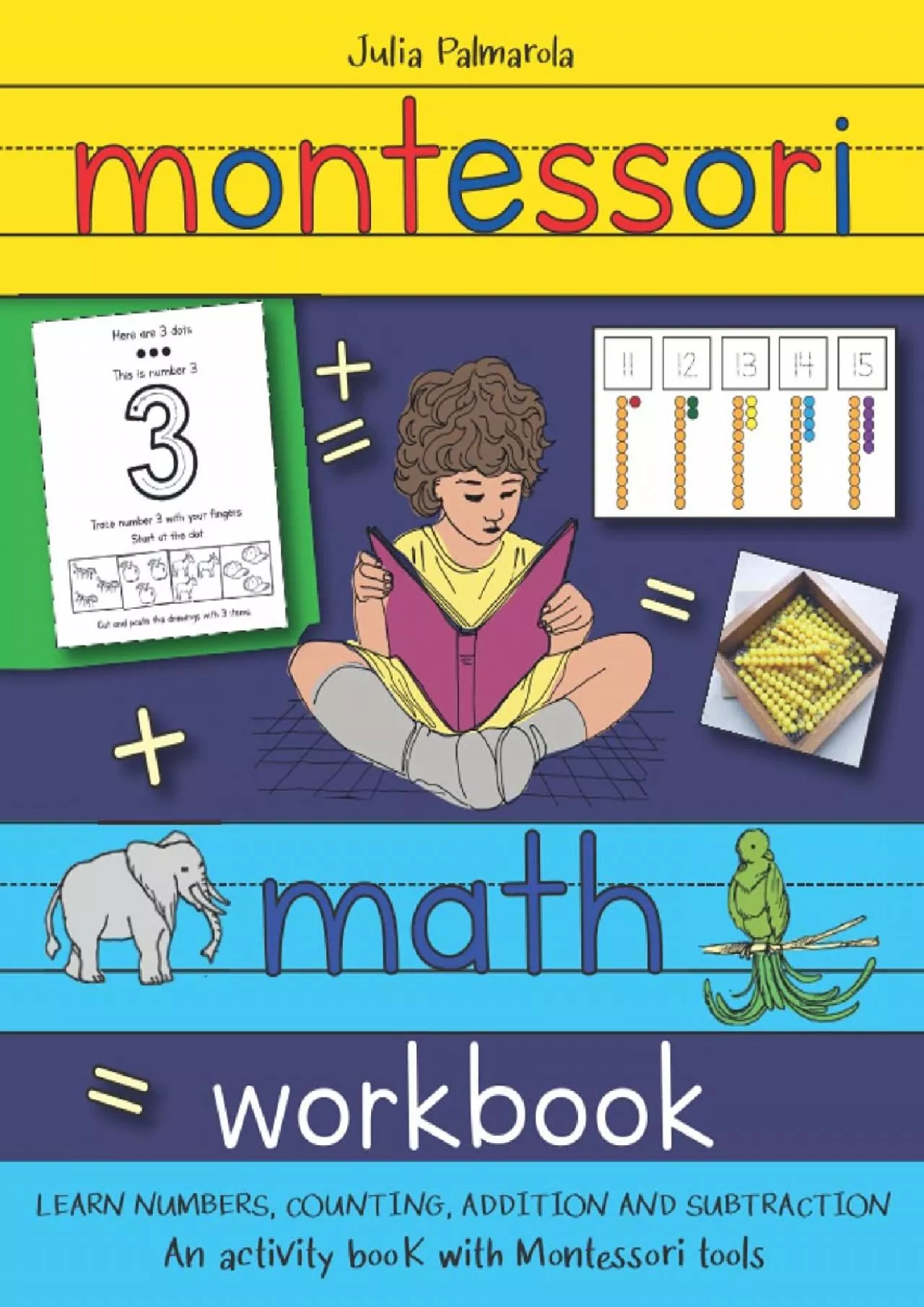[READ] Montessori Math Workbook: Learn Numbers Counting Addition and Subtraction an Activity