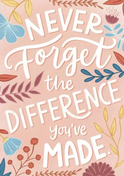 [DOWNLOAD] Teacher Gift: Never Forget The Difference Youve Made ~ Blank Pages Notebook or Journal: Great as Teacher Appreciation Gift (Year End/Retirement/Thank You)