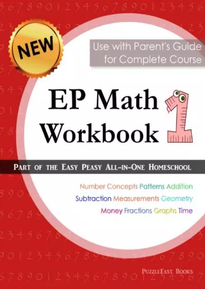 [DOWNLOAD] EP Math 1 Workbook: Part of the Easy Peasy All-in-One Homeschool