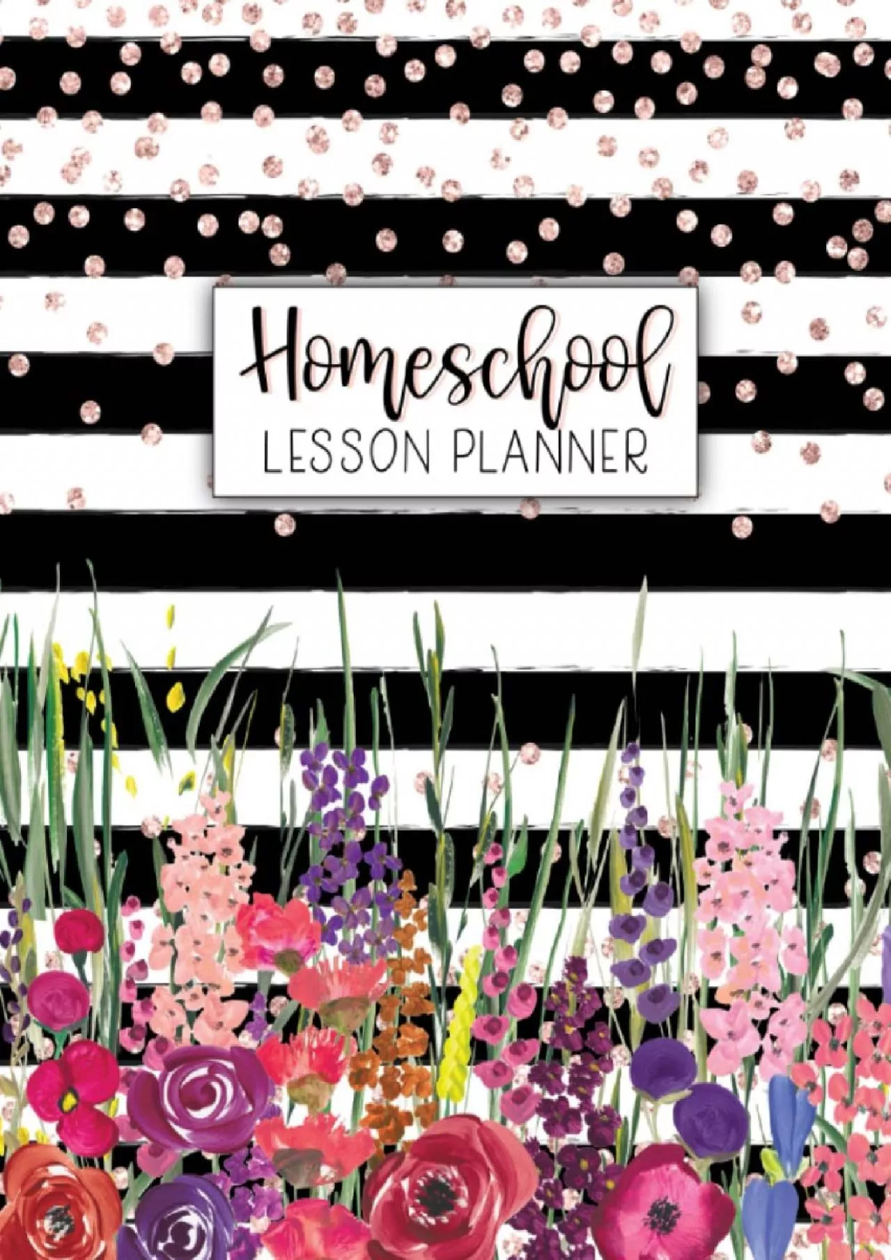 PDF-[EBOOK] Homeschool Lesson Planner: Weekly Monthly Record Book for Teaching Multiple Kids