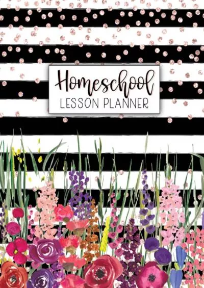 [EBOOK] Homeschool Lesson Planner: Weekly  Monthly Record Book for Teaching Multiple Kids | July - June Academic Calendar Year Agenda | Watercolor Stripes