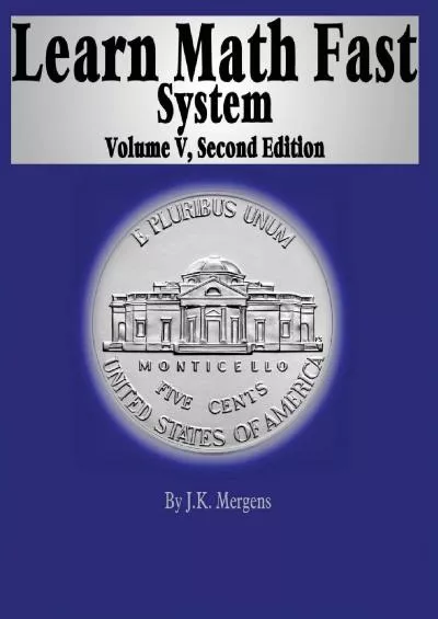 [EBOOK] Learn Math Fast System Volume 5: Algebra 1