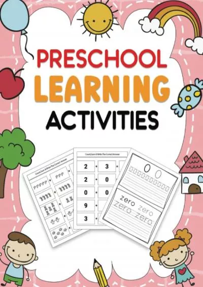 [EBOOK] Preschool Learning Activities: Learning Workbook With Many More Activities For Kids Ages 3-5 And Kindergarten Prep Summer Activities For Kids (Learning Resources)