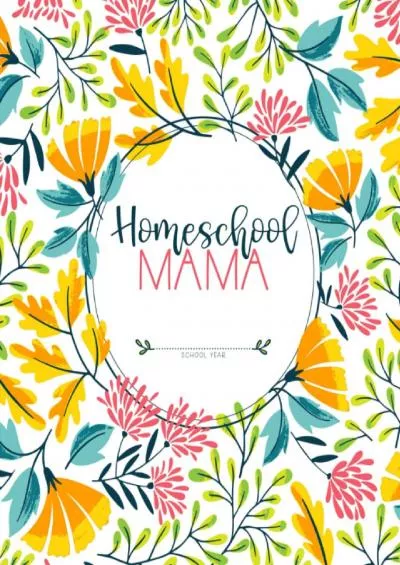 [EBOOK] Homeschool Mama: Daily Assignment and Record Book Planner For One Student - Academic